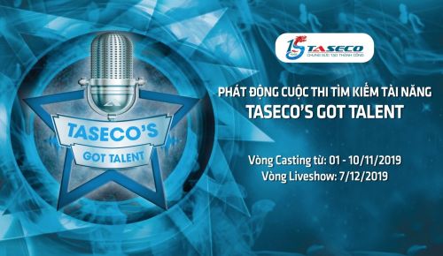 Phát động cuộc thi tìm kiếm tài năng Taseco’s Got Talent